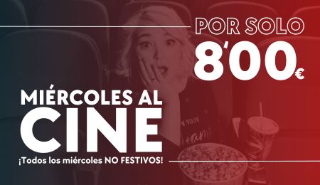 Miercoles no festivos por 8,9€