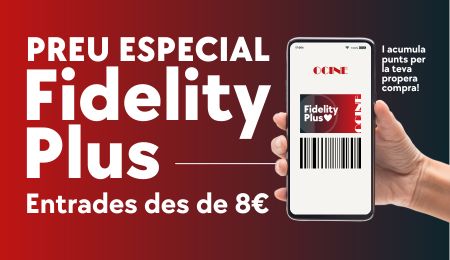  Fidelity entrades des de 6,5€